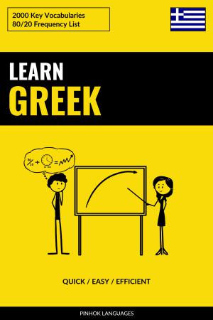 Learn Greek - Quick / Easy / Efficient