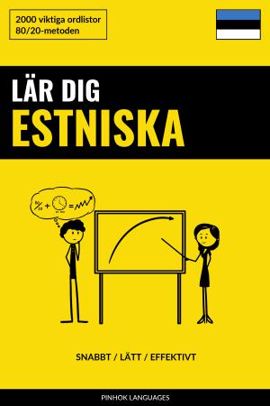 Lär dig Estniska - Snabbt / Lätt / Effektivt